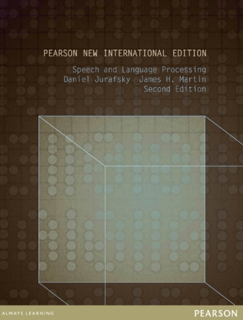 Speech and Language Processing: Pearson New International Edition